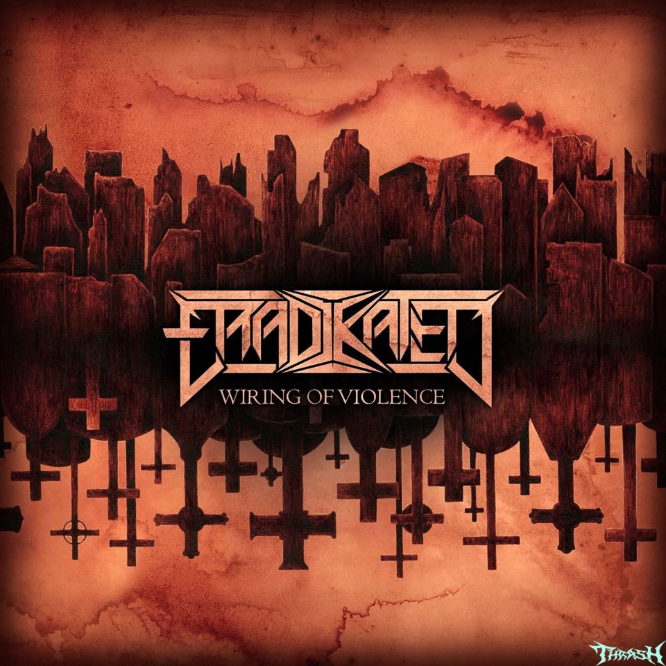 🇸🇪    ERADIKATED - Wiring of Violence # 2026