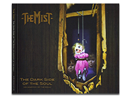 THE MIST - The Dark Side Of The Soul