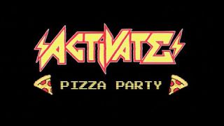ACTiVATE - Pizza Party IIII (OFFICIAL MUSIC VIDEO)